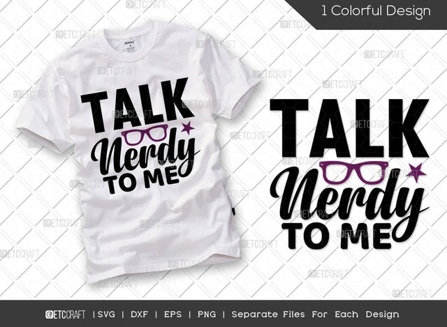 Talk Nerdy To Me SVG Cut File | Book Lover Gift Svg | Teacher Svg | Funny Book Svg | Bookworm Svg | Reading Quote Svg SVG ETC Craft 