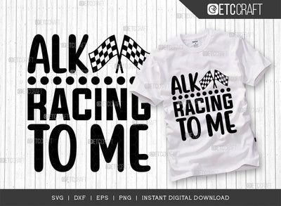 Talk Racing To Me SVG Cut File, Car Racing Svg, Racing Flag Svg, Sports Svg, Racing Quotes, Racing Cutting File, ETC T00633 SVG ETC Craft 