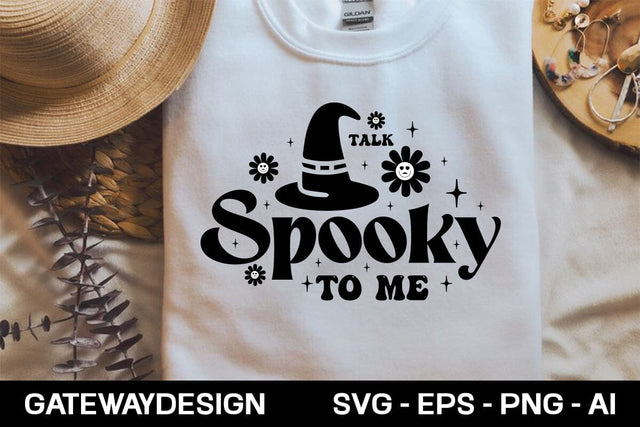 Talk Spooky To Me Svg Design SVG designmaster24 