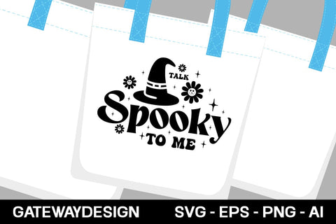 Talk Spooky To Me Svg Design SVG designmaster24 