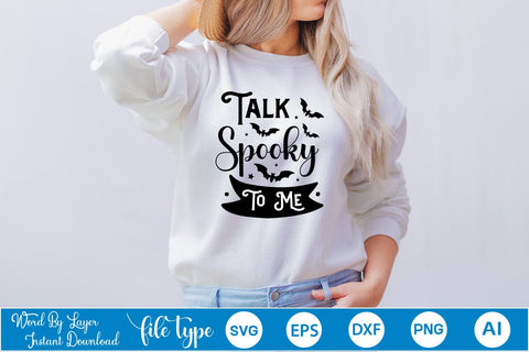 Talk Spooky To Me SVG SVGs,Quotes and Sayings,Food & Drink,On Sale, Print & Cut SVG DesignPlante 503 