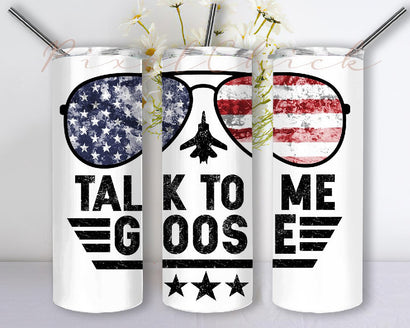 Talk To Me Goose Sublimation Tumbler PNG, Top Gun 20oz Skinny Tumbler Png, 20oz Skinny Design Sunglasses American Flag Sublimation PNG Sublimation PixelChick 