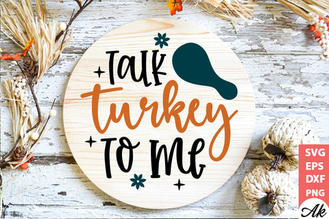 Talk turkey to me Round Sign SVG akazaddesign 