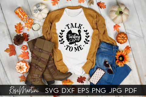 Talk Turkey To Me SVG Cricut Silhouette SVG PNG Sublimation Funny Thanksgiving SVG Turkey Day SVG RoseMartiniDesigns 