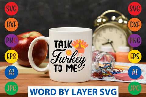 Talk Turkey To Me SVG CUT FILE SVG Rafiqul20606 