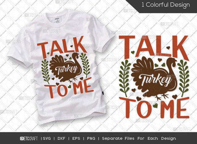 Talk Turkey To Me SVG Cut File | Turkey Svg | Leaves Svg | Fall Svg | Thankful Svg | Thanksgiving Svg | Hunting T-shirt Design SVG ETC Craft 