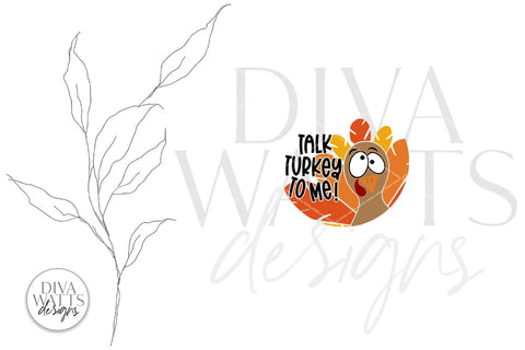 Talk Turkey To Me SVG | Funny Thanksgiving Design SVG Diva Watts Designs 