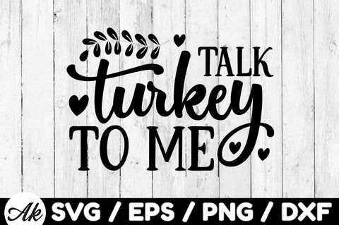 Talk turkey to me svg SVG akazaddesign 