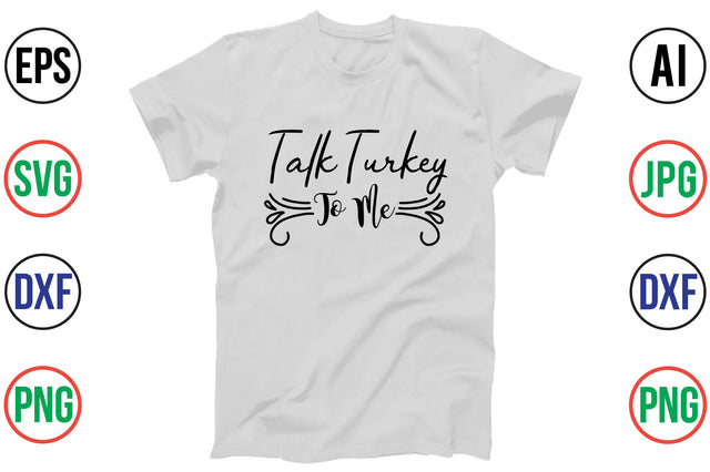 TALK TURKEY to ME SVG SVG orpitasn 
