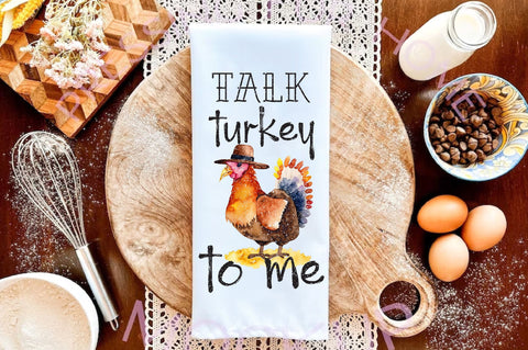 Talk Turkey To Me Thanksgiving Towel Sublimation Sublimation Jagonath Roy 