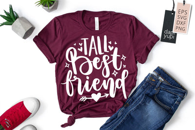 Tall Best Friend SVG dapiyupi store 
