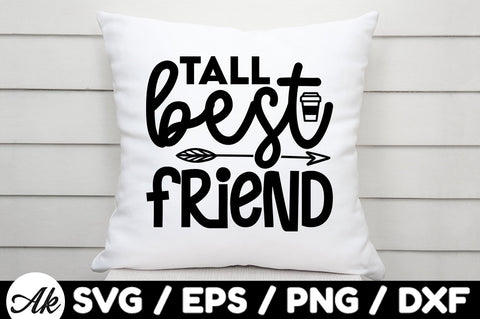 Tall best friend svg SVG akazaddesign 
