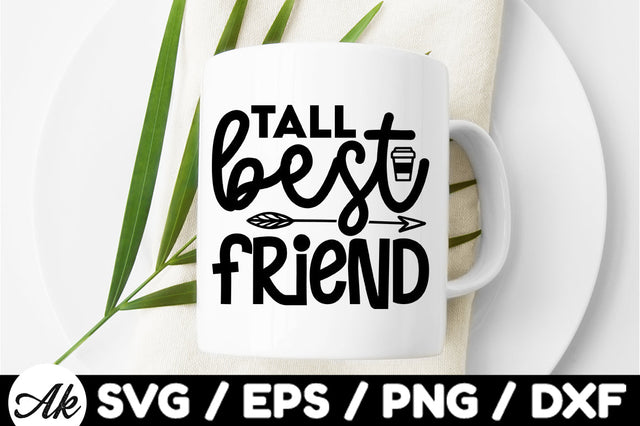 Tall best friend svg SVG akazaddesign 