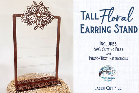 Tall Floral Earring Stand File for Glowforge or Laser Cutter SVG Wispy Willow Designs 