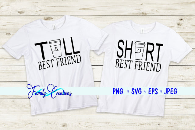 Tall & Short Best Friend SVG Family Creations 