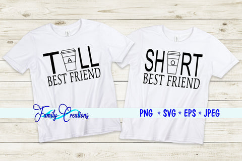 Tall & Short Best Friend SVG Family Creations 