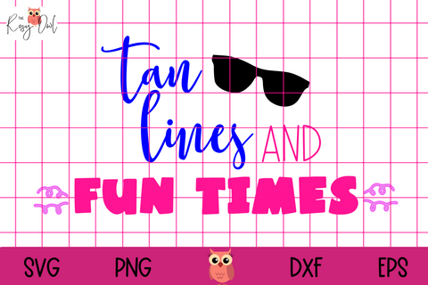 Tan Lines & Fun Times SVG SVG The Rosy Owl 