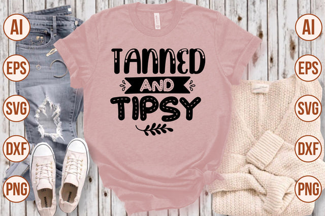 Tanned And Tipsy svg SVG shah alam 