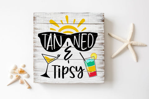 Tanned & Tipsy Summer SVG SVG Hippo Creations 