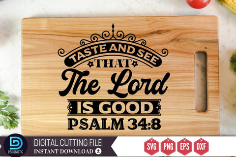 Taste and see that the lord is good PSALM 34:8 SVG SVG DESIGNISTIC 
