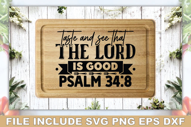 Taste And See That The Lord Is Good Psalm SVG Ariyan 