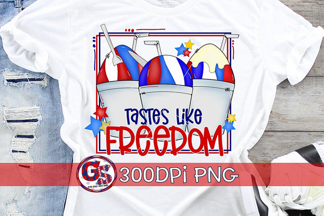 Tastes Like Freedom Snowballs PNG for Sublimation-July 4th PNG Sublimation Greedy Stitches 