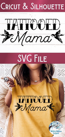 Tattooed Mama SVG SVG Wispy Willow Designs 