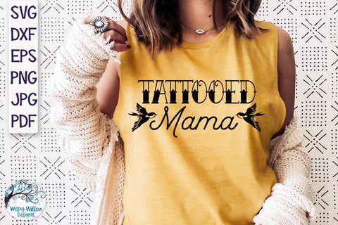 Tattooed Mama SVG SVG Wispy Willow Designs 