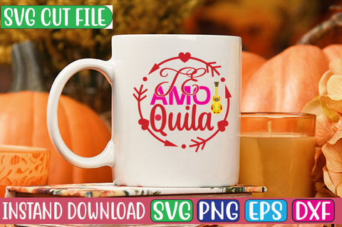 Te Amo Quila SVG Cut File SVG Studio Innate 
