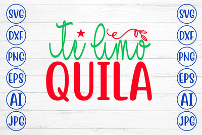 Te Amo Quila SVG Design SVG Syaman 