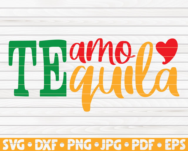 Te amo tequila SVG | Cinco de mayo quote SVG HQDigitalArt 