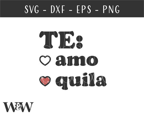 Te Amo Tequila SVG | Funny Valentine SVG SVG Wood And Walt 