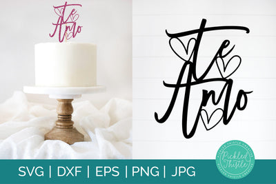 Te Amo Valentine's Day Cake Topper Sublimation Pickled Thistle Creative 