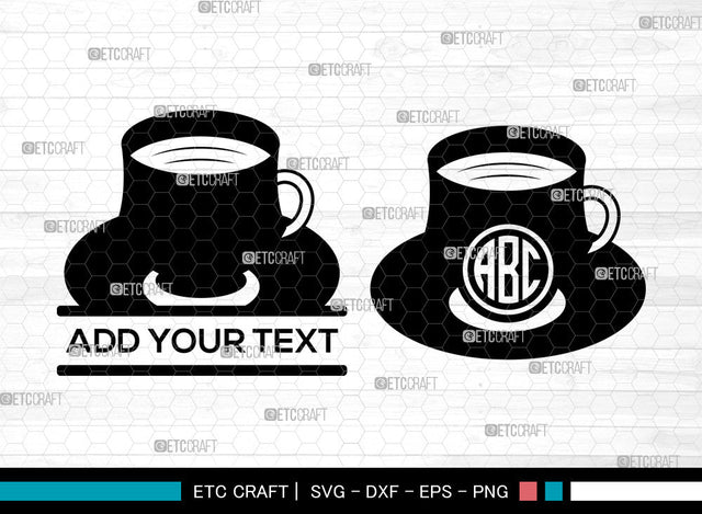 Tea Cup Monogram SVG, Cup Svg, Cup And Saucer Svg, Coffee Cup Svg, Circle Monogram Svg, Tea Cup Svg SVG ETC Craft 