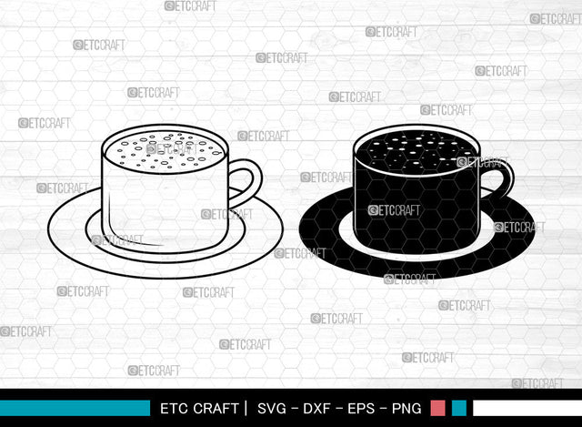 Tea Cup SVG, Cup Svg, Cup And Saucer Svg, Coffee Cup Svg, Mug Svg, Tea Cup Svg SVG ETC Craft 