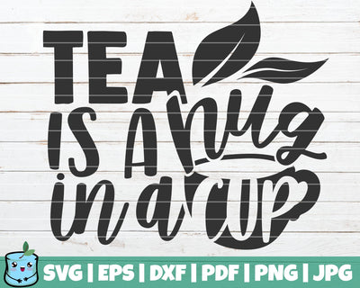 Tea Is A Hug In A Cup SVG MintyMarshmallows 