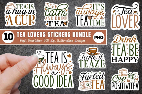 Tea Lovers Stickers Bundle Sublimation Regulrcrative 