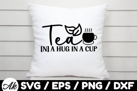 Tea [n] a hug in a cup svg SVG akazaddesign 