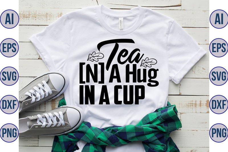 TEA [N] A HUG IN A CUP svg SVG nirmal108roy 