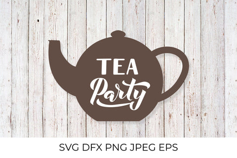 Tea party calligraphy hand lettering on tea pot SVG SVG LaBelezoka 