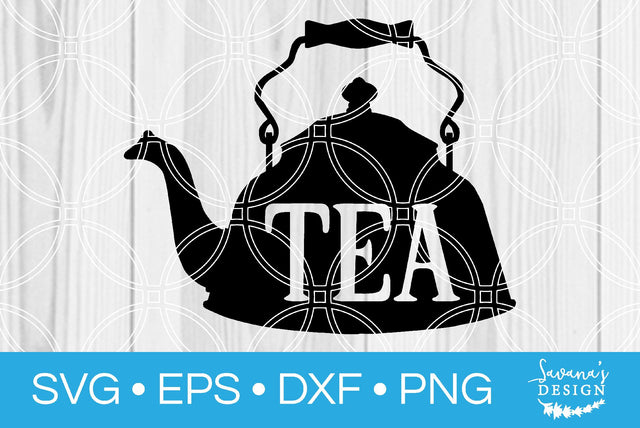 Tea SVG SavanasDesign 