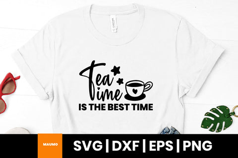 Tea time is the best time svg quote SVG Maumo Designs 