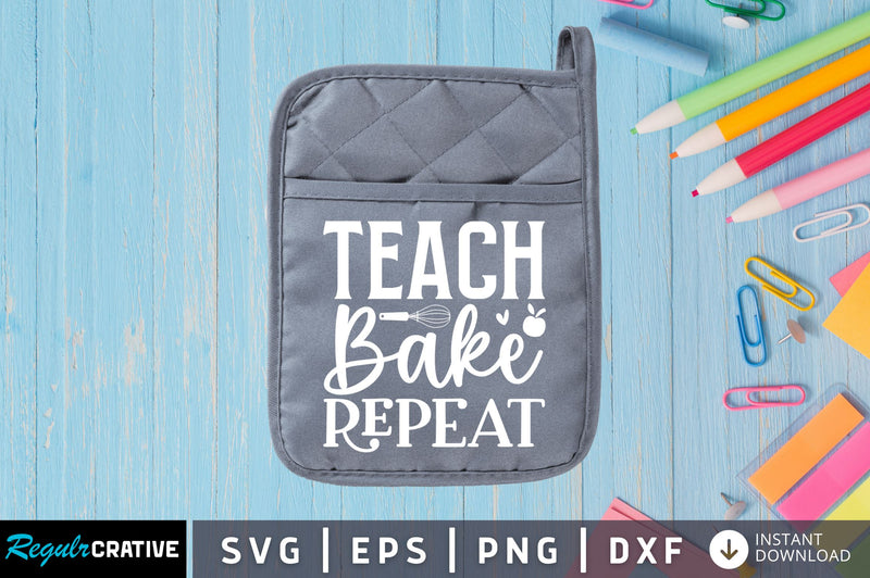Teach bake repeat SVG SVG Regulrcrative 