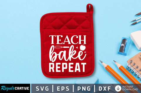 Teach bake repeat SVG SVG Regulrcrative 