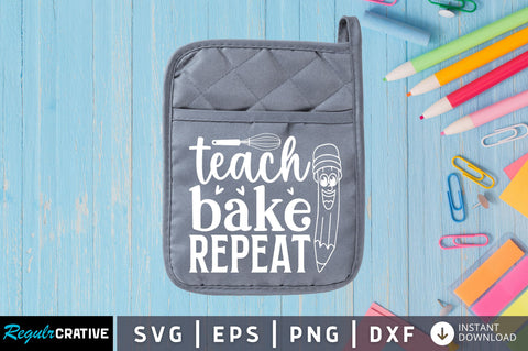 Teach bake repeat SVG SVG Regulrcrative 