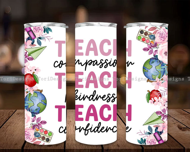 Teach Compassion 20 Oz Skinny Tumbler Wrap Sublimation StraightTapered Seamless, Back To School, Teacher Tumbler PNG Sublimation ToriDesigns 