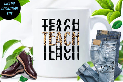Teach leopard png, teacher t shirt, cool teacher t shirt cut file SVG Isabella Machell 