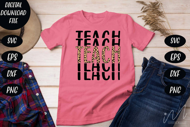 Teach leopard png, teacher t shirt, cool teacher t shirt cut file SVG Isabella Machell 