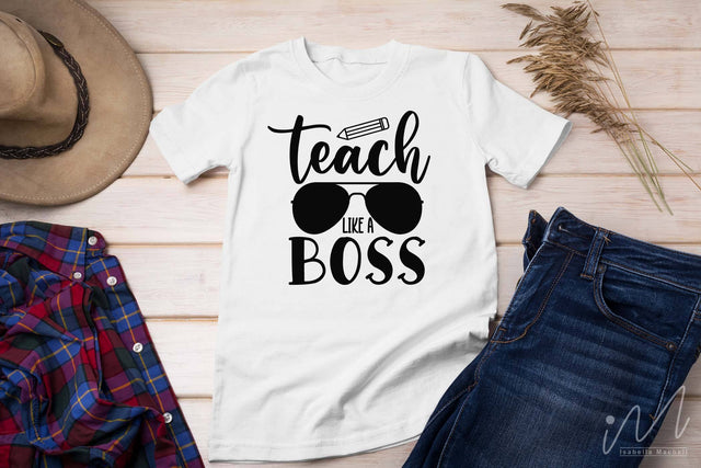 Teach like a boss svg,Kindergarten Teacher Svg, Cool Teacher T-shirt svg, Cut files, Funny Teacher Svg SVG Isabella Machell 