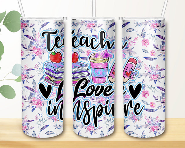 Teach Love Inspire 20oz Skinny Tumbler Png, Floral Teacher Tumbler, Back To School Tumbler, Teacher Appreciation Gift, Cute Teachers Quotes Tumbler Sublimation sassyprint 